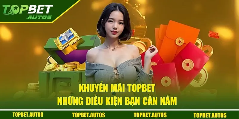 Những điều kiện bạn cần nắm